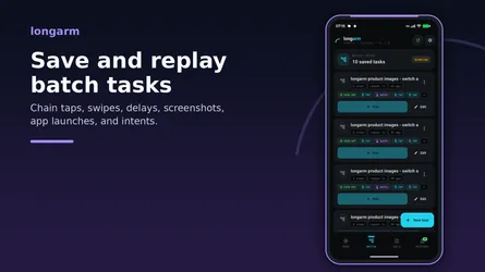 Run repeatable Android workflows with longarm batch tasks